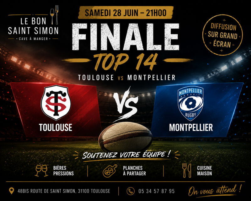 Finale du Top 14 : Toulouse vs Montpellier sur grand écran au Bon Saint Simon